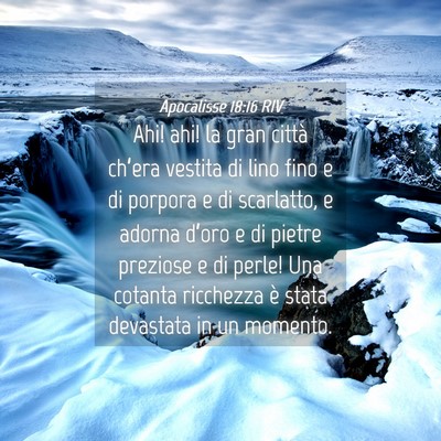 Picture 04 - Apocalisse 18:16 RIV - Ahi! ahi! la gran città ch’era vestita di lino - Bible Verse Picture