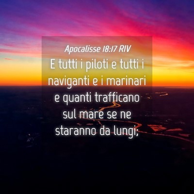 Picture 04 - Apocalisse 18:17 RIV - E tutti i piloti e tutti i naviganti e i marinari - Bible Verse Picture