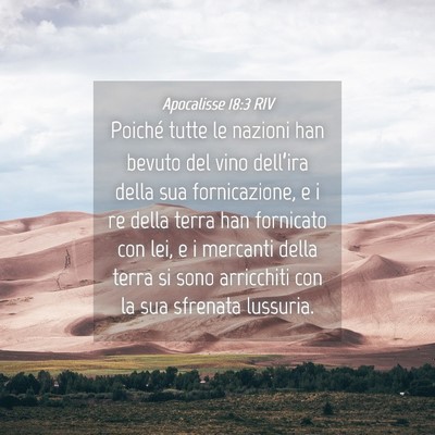 Picture 04 - Apocalisse 18:3 RIV - Poiché tutte le nazioni han bevuto del vino - Bible Verse Picture