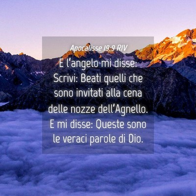 Picture 04 - Apocalisse 19:9 RIV - E l’angelo mi disse: Scrivi: Beati quelli che - Bible Verse Picture