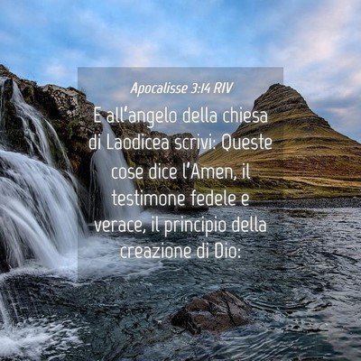 Picture 04 - Apocalisse 3:14 RIV - E all’angelo della chiesa di Laodicea scrivi: - Bible Verse Picture