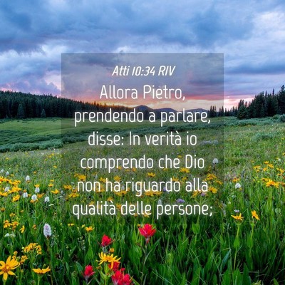 Picture 04 - Atti 10:34 RIV - Allora Pietro, prendendo a parlare, disse: In - Bible Verse Picture
