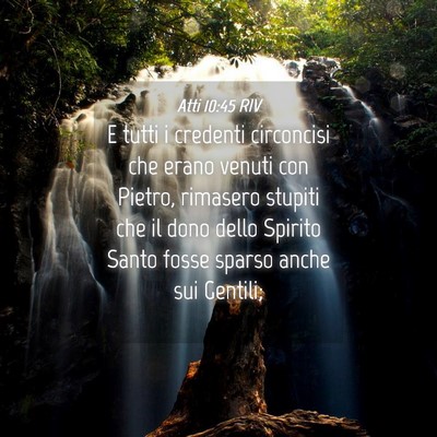 Picture 04 - Atti 10:45 RIV - E tutti i credenti circoncisi che erano venuti - Bible Verse Picture