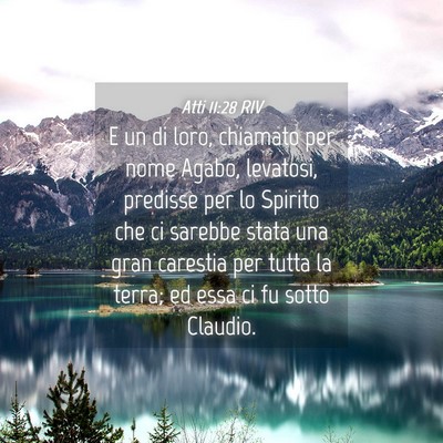 Picture 04 - Atti 11:28 RIV - E un di loro, chiamato per nome Agabo, levatosi, - Bible Verse Picture