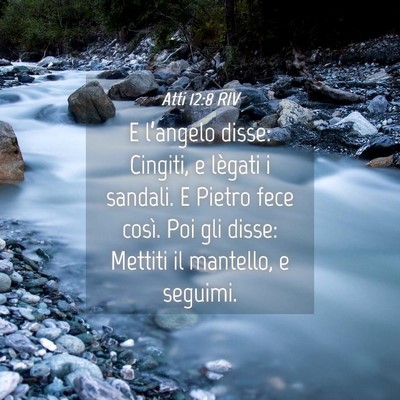 Picture 04 - Atti 12:8 RIV - E l’angelo disse: Cingiti, e lègati i sandali. - Bible Verse Picture