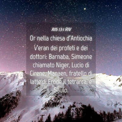 Picture 04 - Atti 13:1 RIV - Or nella chiesa d’Antiochia v’eran dei - Bible Verse Picture