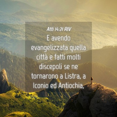 Picture 04 - Atti 14:21 RIV - E avendo evangelizzata quella città e fatti - Bible Verse Picture