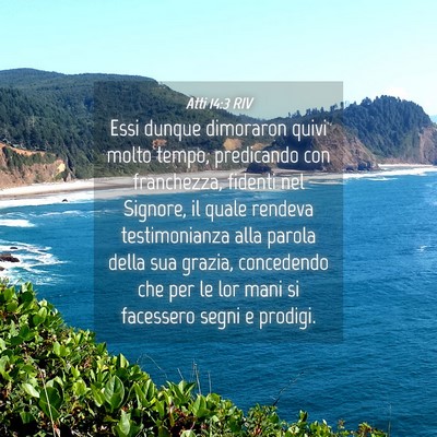 Picture 04 - Atti 14:3 RIV - Essi dunque dimoraron quivi molto tempo, - Bible Verse Picture