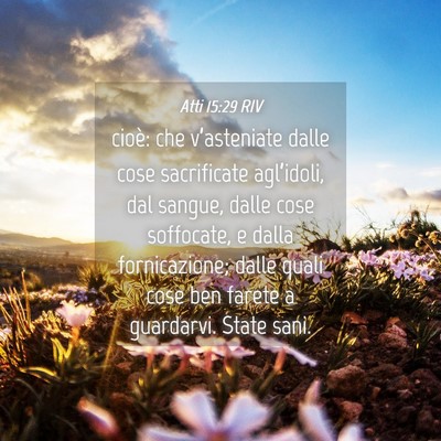 Picture 04 - Atti 15:29 RIV - cioè: che v’asteniate dalle cose sacrificate - Bible Verse Picture