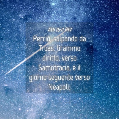 Picture 04 - Atti 16:11 RIV - Perciò, salpando da Troas, tirammo diritto, - Bible Verse Picture