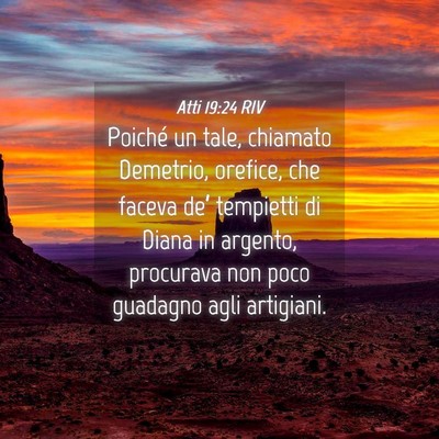 Picture 04 - Atti 19:24 RIV - Poiché un tale, chiamato Demetrio, orefice, che - Bible Verse Picture