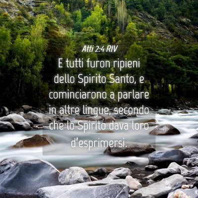 Picture 04 - Atti 2:4 RIV - E tutti furon ripieni dello Spirito Santo, e - Bible Verse Picture