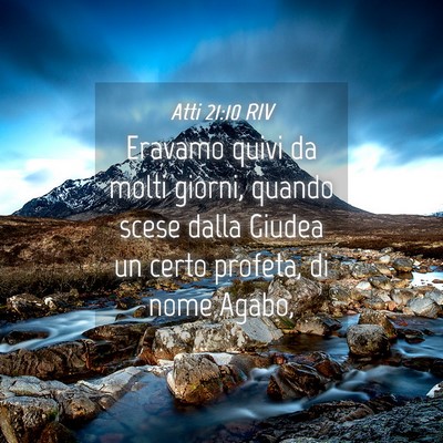 Picture 04 - Atti 21:10 RIV - Eravamo quivi da molti giorni, quando scese dalla - Bible Verse Picture