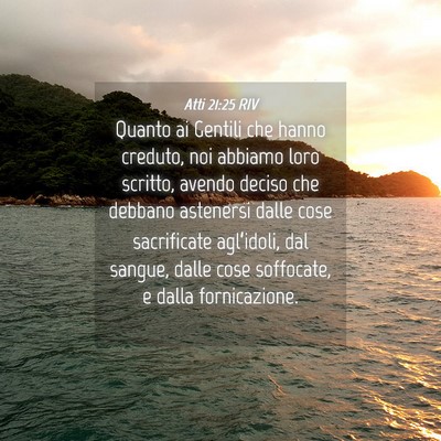 Picture 04 - Atti 21:25 RIV - Quanto ai Gentili che hanno creduto, noi abbiamo - Bible Verse Picture