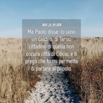 Picture 04 - Atti 21:39 RIV - Ma Paolo disse: Io sono un Giudeo, di Tarso, - Bible Verse Picture