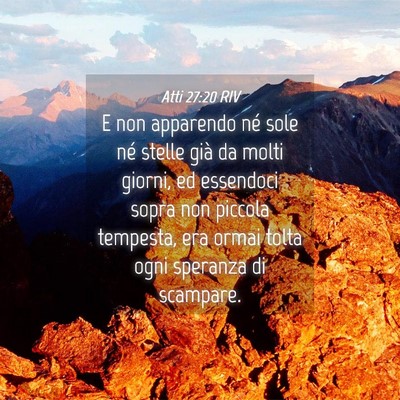 Picture 04 - Atti 27:20 RIV - E non apparendo né sole né stelle già da molti - Bible Verse Picture