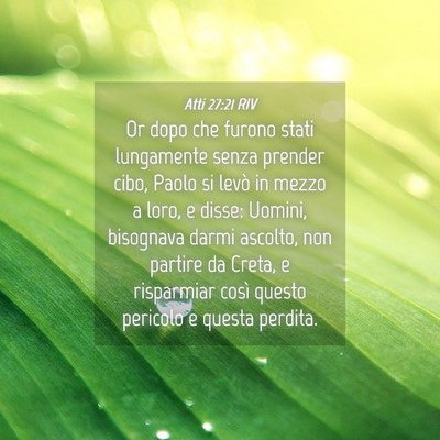 Picture 04 - Atti 27:21 RIV - Or dopo che furono stati lungamente senza prender - Bible Verse Picture