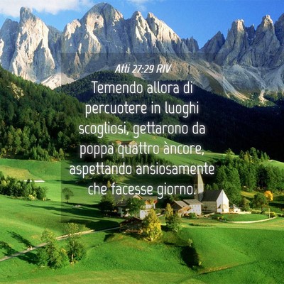 Picture 04 - Atti 27:29 RIV - Temendo allora di percuotere in luoghi scogliosi, - Bible Verse Picture