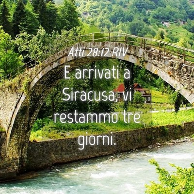 Picture 04 - Atti 28:12 RIV - E arrivati a Siracusa, vi restammo tre - Bible Verse Picture