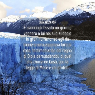 Picture 04 - Atti 28:23 RIV - E avendogli fissato un giorno, vennero a lui nel - Bible Verse Picture