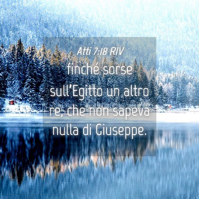 Picture 04 - Atti 7:18 RIV - finché sorse sull’Egitto un altro re, che non - Bible Verse Picture