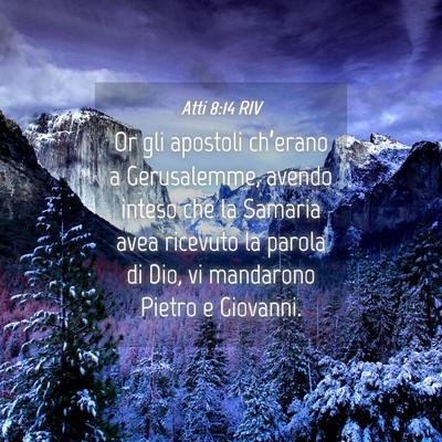 Picture 04 - Atti 8:14 RIV - Or gli apostoli ch’erano a Gerusalemme, avendo - Bible Verse Picture