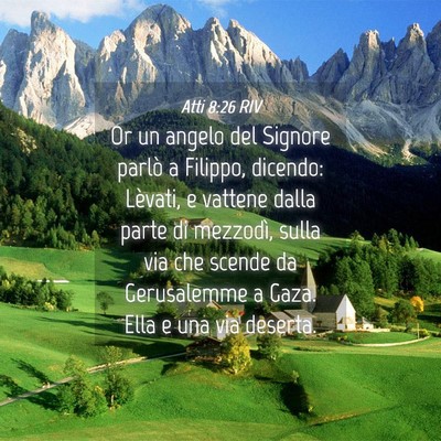 Picture 04 - Atti 8:26 RIV - Or un angelo del Signore parlò a Filippo, - Bible Verse Picture
