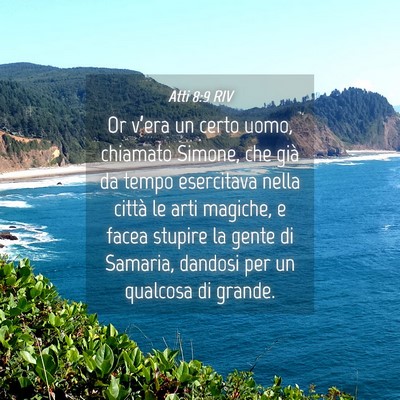 Picture 04 - Atti 8:9 RIV - Or v’era un certo uomo, chiamato Simone, che - Bible Verse Picture