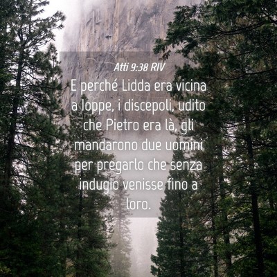Picture 04 - Atti 9:38 RIV - E perché Lidda era vicina a Ioppe, i discepoli, - Bible Verse Picture