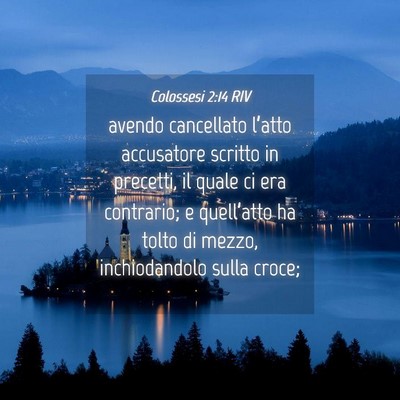 Picture 04 - Colossesi 2:14 RIV - avendo cancellato l’atto accusatore scritto in - Bible Verse Picture