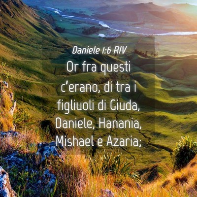 Picture 04 - Daniele 1:6 RIV - Or fra questi c’erano, di tra i figliuoli di - Bible Verse Picture