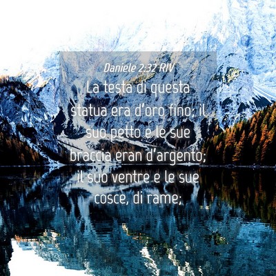 Picture 04 - Daniele 2:32 RIV - La testa di questa statua era d’oro fino; il - Bible Verse Picture