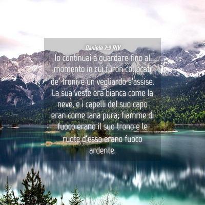 Picture 04 - Daniele 7:9 RIV - Io continuai a guardare fino al momento in cui - Bible Verse Picture
