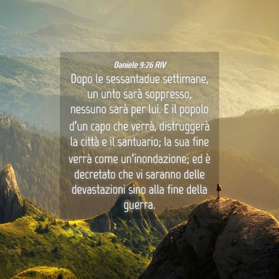 Picture 04 - Daniele 9:26 RIV - Dopo le sessantadue settimane, un unto sarà - Bible Verse Picture