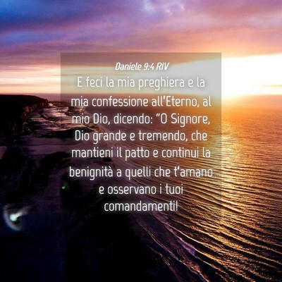 Picture 04 - Daniele 9:4 RIV - E feci la mia preghiera e la mia confessione - Bible Verse Picture