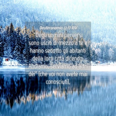 Picture 04 - Deuteronomio 13:13 RIV - “Degli uomini perversi sono usciti di mezzo a - Bible Verse Picture