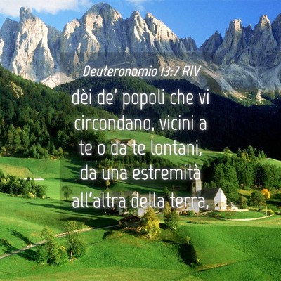 Picture 04 - Deuteronomio 13:7 RIV - dèi de’ popoli che vi circondano, vicini a te - Bible Verse Picture