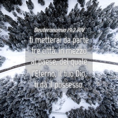 Picture 04 - Deuteronomio 19:2 RIV - ti metterai da parte tre città, in mezzo al - Bible Verse Picture