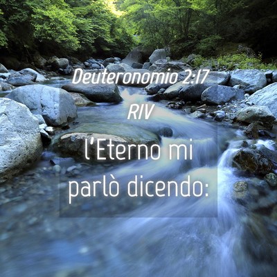 Picture 04 - Deuteronomio 2:17 RIV - l’Eterno mi parlò - Bible Verse Picture