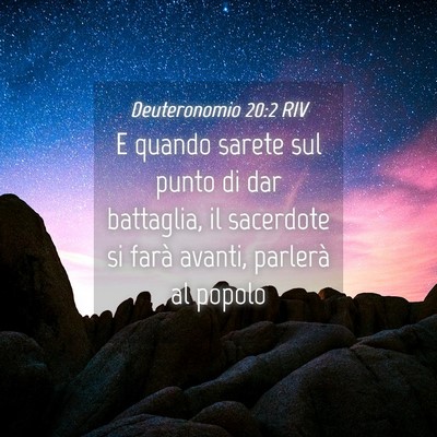 Picture 04 - Deuteronomio 20:2 RIV - E quando sarete sul punto di dar battaglia, il - Bible Verse Picture