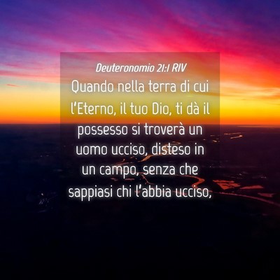 Picture 04 - Deuteronomio 21:1 RIV - Quando nella terra di cui l’Eterno, il tuo Dio, - Bible Verse Picture