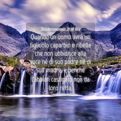 Picture 04 - Deuteronomio 21:18 RIV - Quando un uomo avrà un figliuolo caparbio e - Bible Verse Picture
