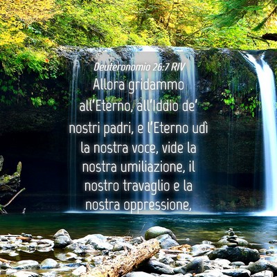 Picture 04 - Deuteronomio 26:7 RIV - Allora gridammo all’Eterno, all’Iddio de’ - Bible Verse Picture