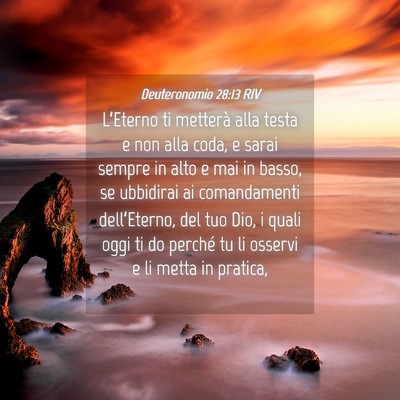 Picture 04 - Deuteronomio 28:13 RIV - L’Eterno ti metterà alla testa e non alla - Bible Verse Picture