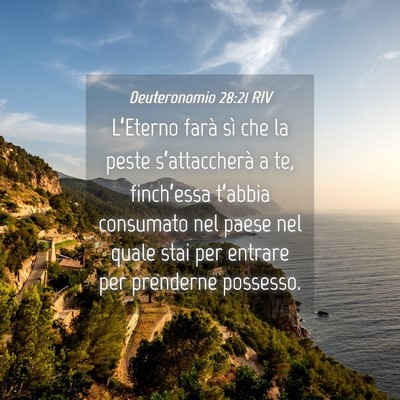Picture 04 - Deuteronomio 28:21 RIV - L’Eterno farà sì che la peste s’attaccherà - Bible Verse Picture