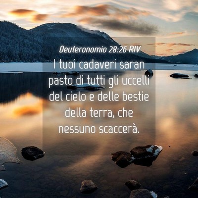Picture 04 - Deuteronomio 28:26 RIV - I tuoi cadaveri saran pasto di tutti gli uccelli - Bible Verse Picture