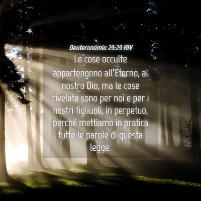 Picture 04 - Deuteronomio 29:29 RIV - Le cose occulte appartengono all’Eterno, al - Bible Verse Picture