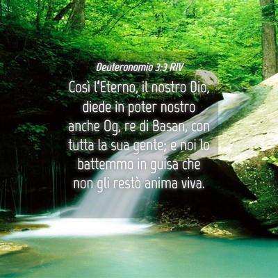 Picture 04 - Deuteronomio 3:3 RIV - Così l’Eterno, il nostro Dio, diede in poter - Bible Verse Picture
