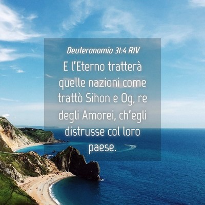 Picture 04 - Deuteronomio 31:4 RIV - E l’Eterno tratterà quelle nazioni come - Bible Verse Picture