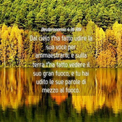 Picture 04 - Deuteronomio 4:36 RIV - Dal cielo t’ha fatto udire la sua voce per - Bible Verse Picture